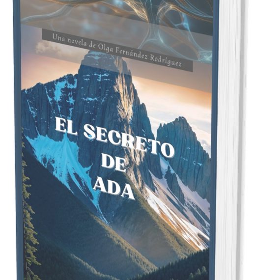 Descubre «El Secreto de ADA»: Una Novela Que Explora los Límites de la Imaginación y la Tecnología”