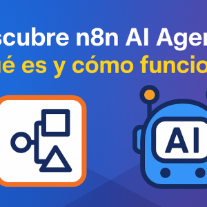 Descubre n8n AI Agent: Automatiza con inteligencia