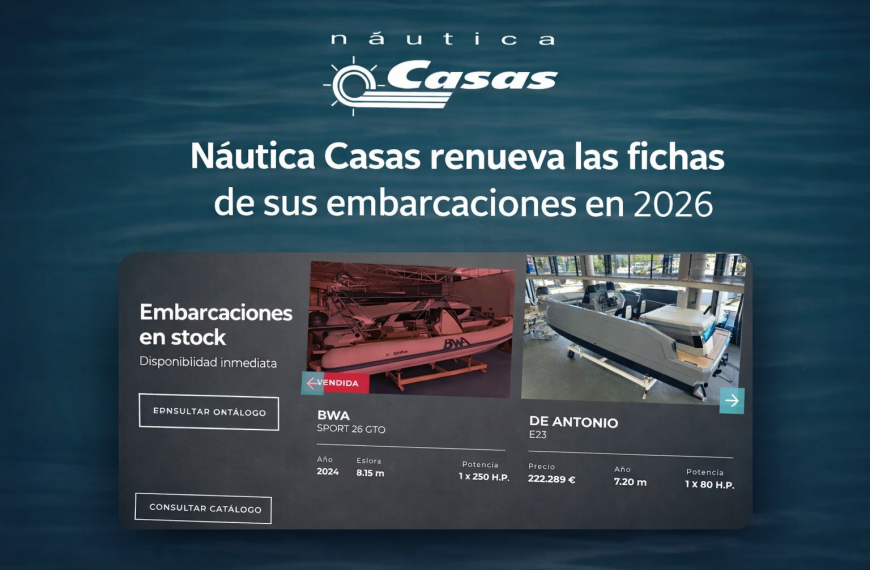 Náutica Casas ha renovado las fichas de sus embarcaciones en 2026