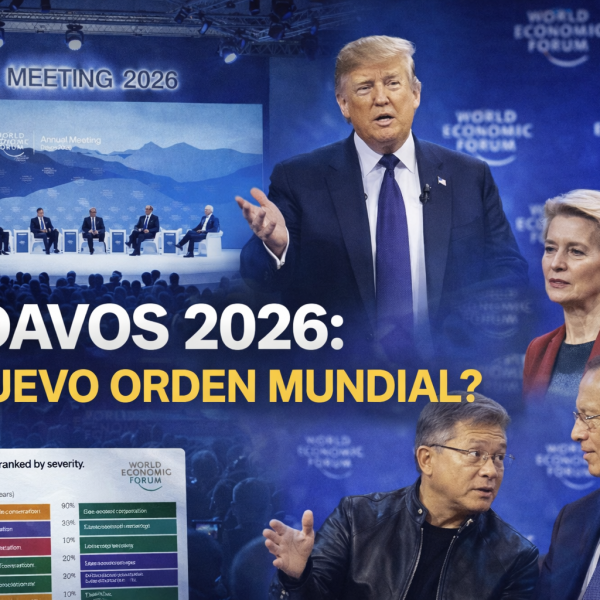 Davos 2026: claves que marcarán el nuevo orden global