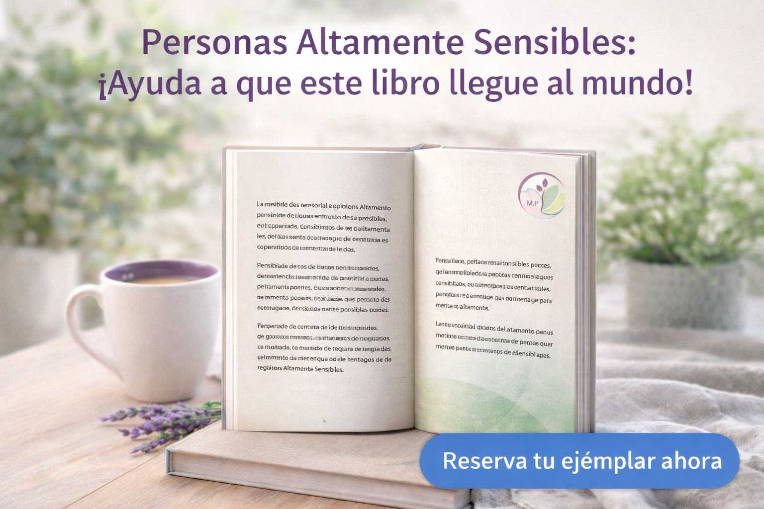 Personas Altamente Sensibles (PAS): el libro que puede cambiar tu forma de sentir