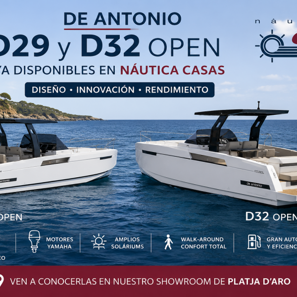 De Antonio D29 y D32 disponibles en Náutica Casas: dos formas de vivir el Mediterráneo desde la Costa Brava