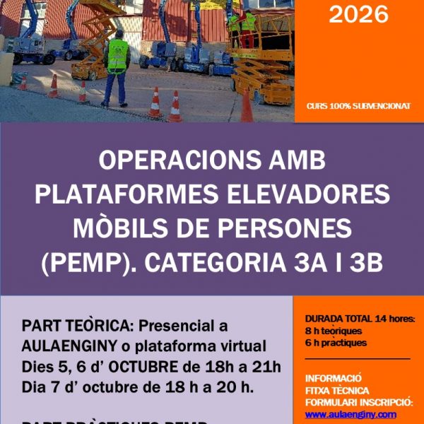 Curs d’Operacions amb Plataformes Elevadores Mòbils de Persones (PEMP)